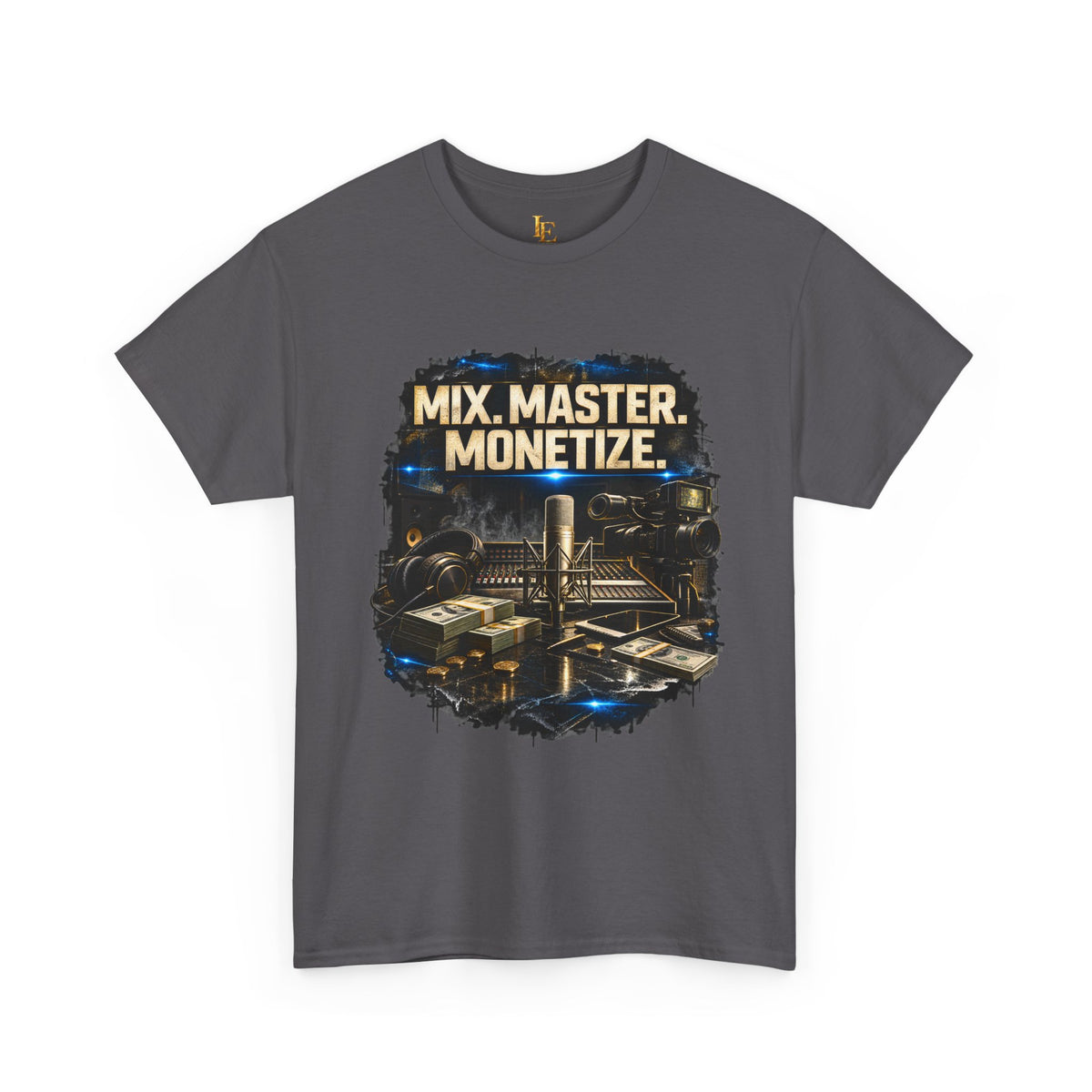 Mix. Master. Monetize. — Independent Era Tee