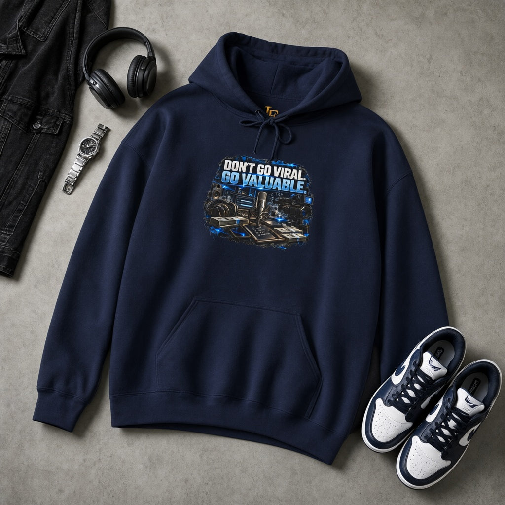 Hoodie — "Don't Go Viral, Go Valuable" Urban Tech Graphic Hoodie